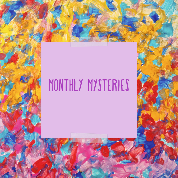 Monthly Mysteries